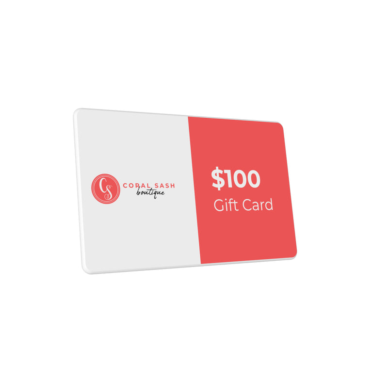 $100 Coral Sash Gift Card